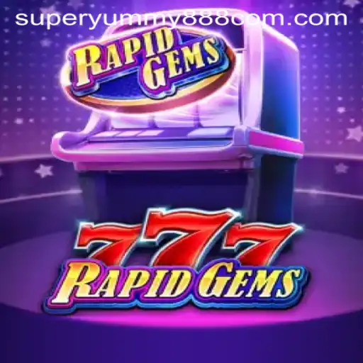 Dive into the Thrilling World of RapidGems777 Inspired by Superyummy888