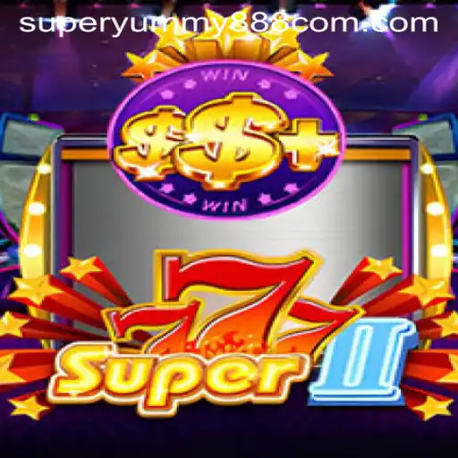 Exploring the Thrills of Super777II: The Ultimate Gaming Adventure
